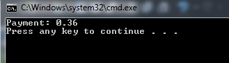 CS. C:Windows system321cmd.exe Payment: 0.36 Press any key to continue . - .