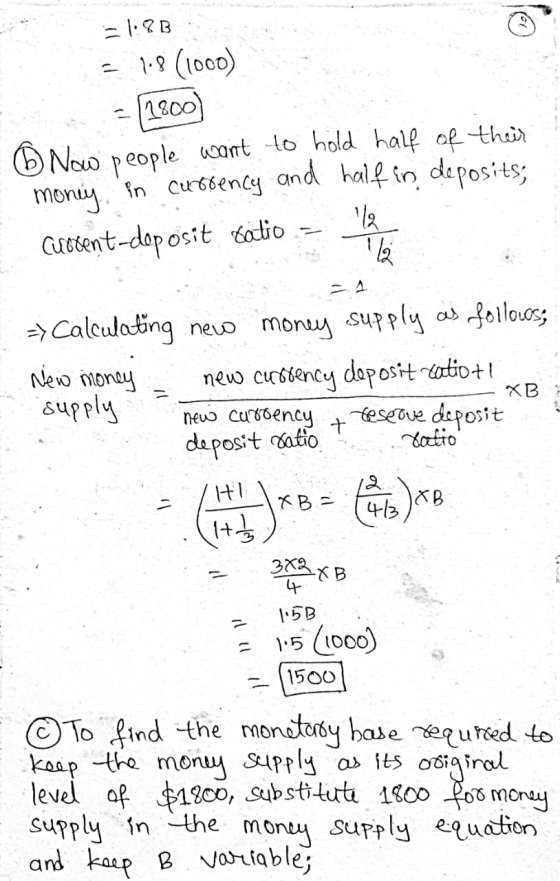 1 & 3 1.8 (1000) - 12800 @ Now people want to hold half of their money. in curtency and half in deposits; Cuosent-doposit ra