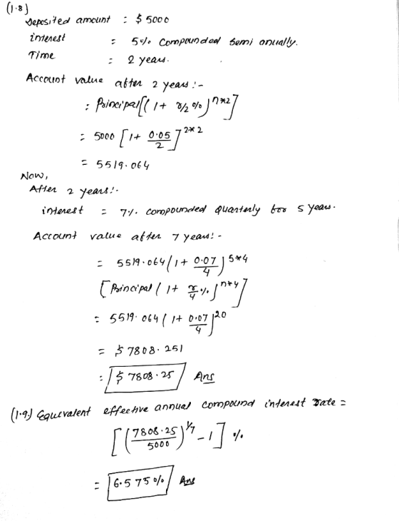 Seposi1ed amount : 5000 intenest Time 5 Compndoal Semi anuallyy Accouot value aitn 2 yea* 2x 2 2 ears Account value altea 7 ycau! - 558、064 / 1ナ0.07 5x4 DC : 7808, 25) . ו 추 .7808.25 (1、9)Caurvalent effee hve annua, compound entenut ote 7808 2SIY 5000