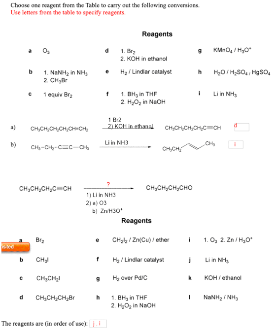 Choose one reagent from the Table to carry out the following conversions Use letters from the table to specify reagents Reage