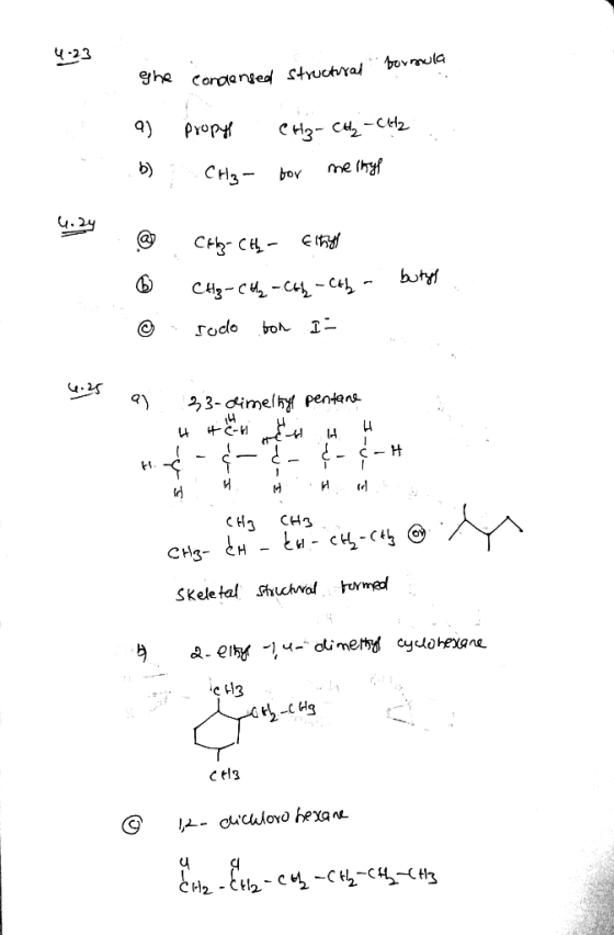 D ghe Condensed structural a) b) propyl CHg CH₂ - CH₂ - CH2 for meinys lizy @ Chy-Chh - Elhyl hthy сау-см, -е, - си, - sodo t