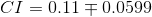 CI=0.11\mp 0.0599