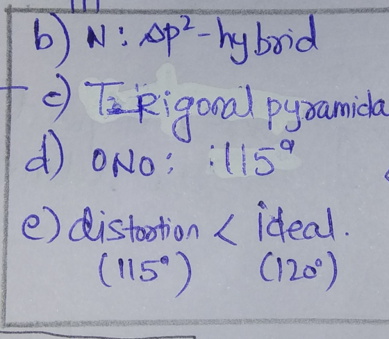 b) 9 TaRigonl pyaamida d) ONo: 15 N:Op-hy bid e)distotion ideal. (115) (120)