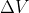 \Delta V