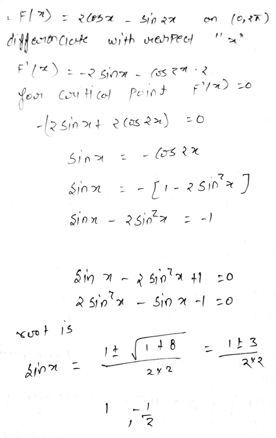 1 F1x) = 26857 - sin a3 on 10, pā) differenciate with respect X FLZ): -sinn - (05pali? - your conti col point Flx) =0 ta s