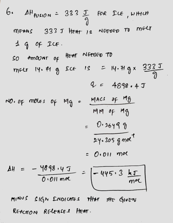 6. AHuSION -33 3 J FOR Due WH MELT MEANS NGEDED TO 1 of ICE HEAT NEEDE0 To of AMOUNT So 333 J 14.H9x 4898.4 J MACS af MM OF M
