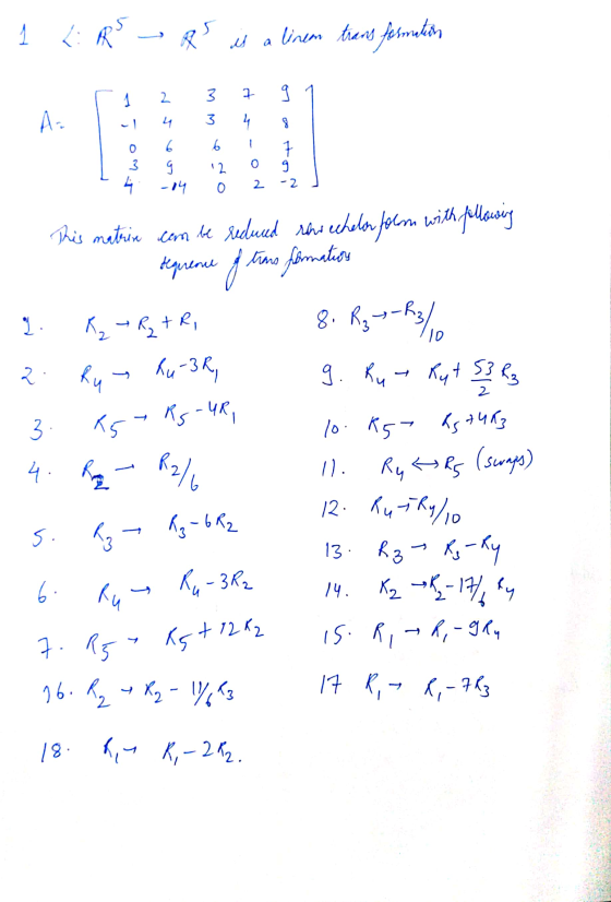 2 3 2. ܢ 3 4 3 4 6 н о 3 о 9 п 12 о -14 2. 4. Ку-ка 13 17: 1: R” - is a linem transformation A. This matrix com be reduced re