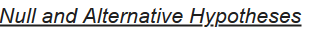 Null and Alternative Hypotheses
