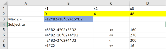 1 x1 X2 X3 4. 48 2 3 Max Z = 4 Subject to =12*B2+18*C2+15*D2 LOOO =5*B2+4*C2+3*D2 =4*B2+10*C2+4*D2 =2*B2+2*C2+4*D2 =1*C2 160