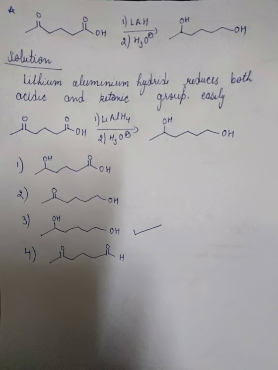 -OH solution Lithium aluminium husdrise reduces both acisic and ketonic group. easily OH i i lialty WOH 0) #508 ünom Y 3) 1)