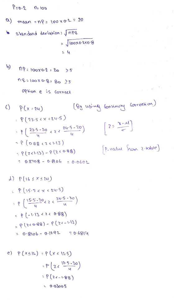 P2o.2 n=100 a) mean ang 100 x0220 bo standard deviation a ſupa Toox0.9X08 b) np : 100X0.2 = 20 5 1 loor 6: 6 - Bo 25 option e