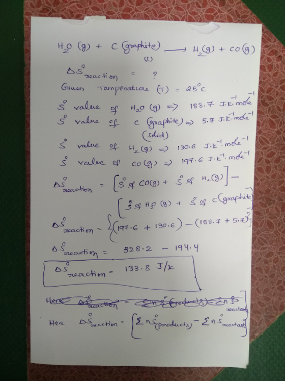Hg (g) + C (graphite)-- H(g) + cog) △S H20 (g) => 188,チチたmale c g afhite)→ 5-7工k.imde.f Y value。 S value o △S zeach on = 328
