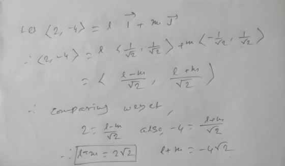 Les [2, (2,-4)= l it my .:(2,-4) 20 sta to 3 pm L - a ta) e the ☺ < e-m V2 v2 Comparing wey et بدا مع l-bu also, -4 = r2 V2 e