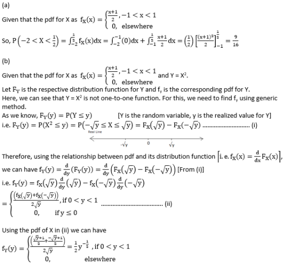 (a) Given that the pdf for X as fx(x) = *, -1<x<1 lo, elsewhere $0, P(-2<x<3) = s£,(8)dx= [(0)dx + ** dx = 0) (**PETE = (b) (