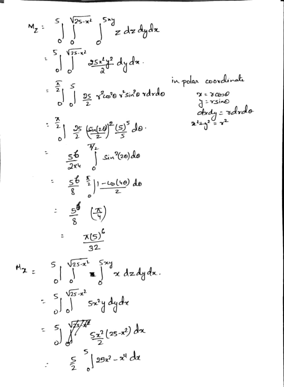 S M₂ = V25-02 say z dzdy de O O 25-2 5 asely dyda. in polar coordinate 80²0 r sino Irdodo 2 = 0 ol as y=rsino dady = ododo 2²