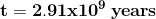 \mathbf{t =2.91x10^{9}\, years}