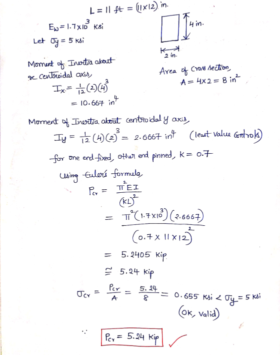 3 L = ll ft = (11X12). in. Ew = 1.7x10 ksi Jy = = 5 ksi 11 4 in. Let 2 in. Moment of Inertia about ac centroidal axis, Area o