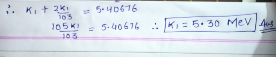 kit2k1 = 5.40676 105K1 = 5.40676 : K1=5.30 MeV 103 Aus 103