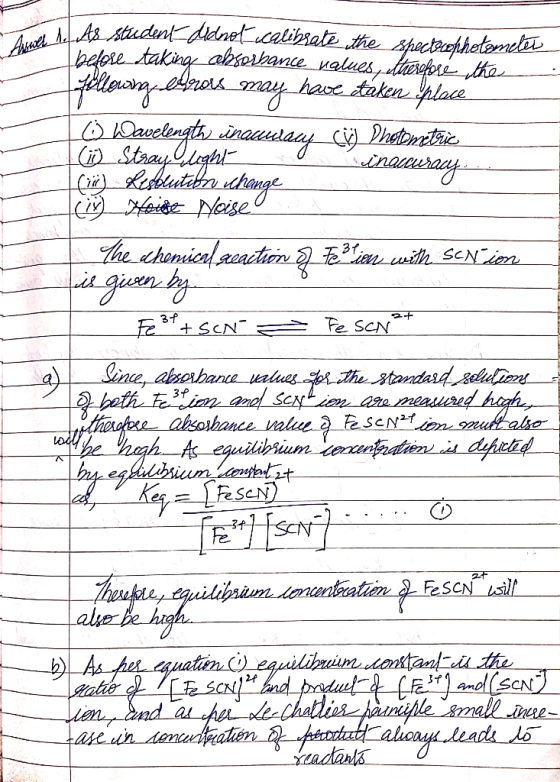 Ansult feletes Tel As student didnoł calibrate the specterephotomele l before taking absorshance values, etherefore the lowin