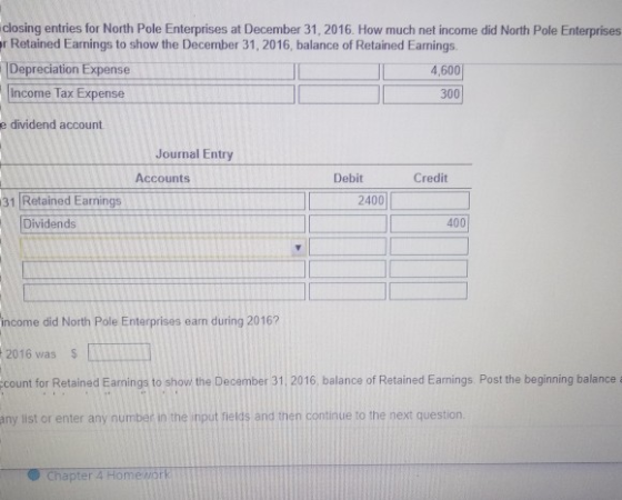 closing entries for North Pole Enterprises at December 31, 2016. How much net income did North Pole Enterprises or Retained E