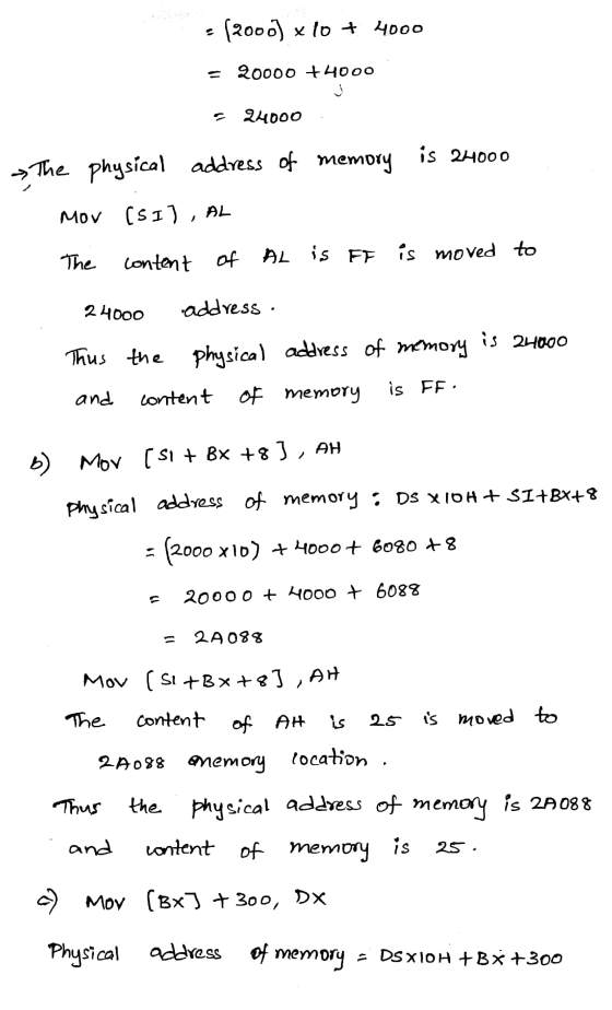 (2000) x to + 4000 - 20000 4000 j 24000 is 2H000 The physical address of memory Mov (51) , AL The content of AL IS FF is move