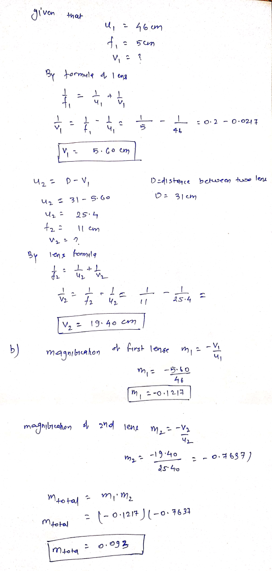 given that u = 46cm fi: 5cm VS ? By formule of leng 50.2 -0.0247 =, te Ś - M. 5.60cm U2 I 31-5.60 U₂= D-V, Badistance between