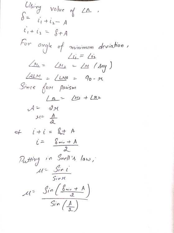 Using Valuc LA For minimum deviation Lii= Li angle of LEtn LA (Say) LALM LLMA 90- Simte fost Peuism A in Snellslaw, Puting S