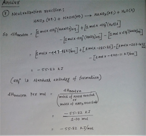 Answer & Neutralization reaction: HNO3 (22.) + NaOH(aq.) → NaNO3 Caes) + H20(4) so 4 Hneuton - 1 molx Hj (NaNO3) 2927 + [1 mo