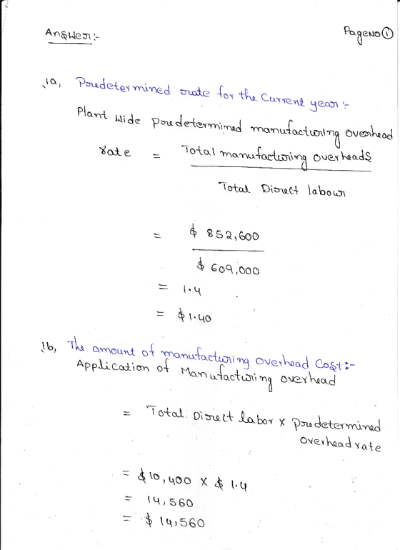 Anghez:- Pageno ja, Poredetermined srate for the current years . Plant Wide por determined manufacturing overhead rate = Tota