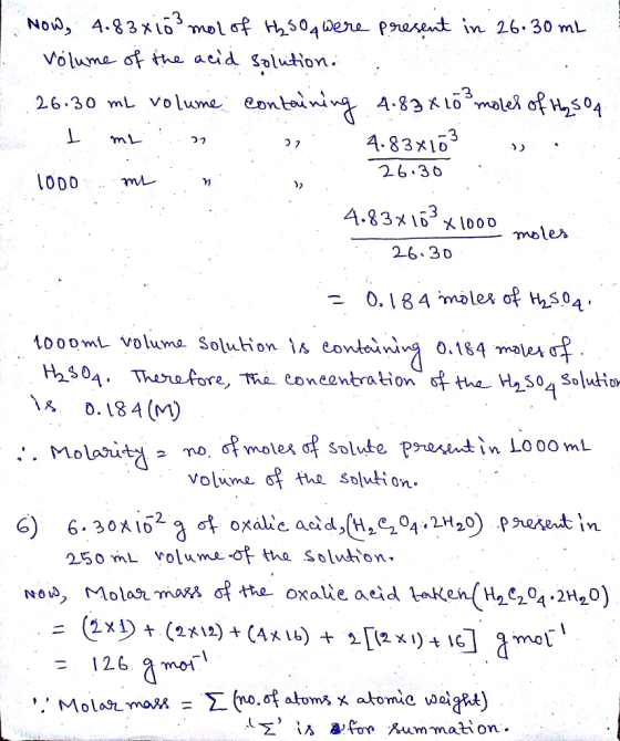 Now, 4.83x mol f Hs04ere pesent in 26.30 mL Volume of the aeid salutioni 26.30 mL Volume eontainia A.83KLo mole of H2s04 4.83