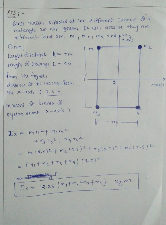 y-axis m2 Tmi Ans:- Since masses situated at the different corners of a rectangle are not given, it will assume they are diff