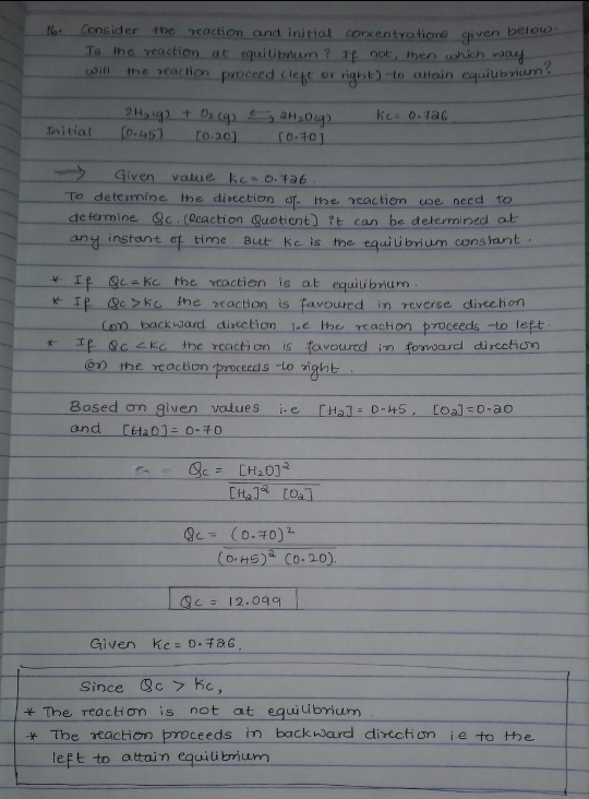l Consider the ocaction and initiol coxentratione given beiou Te the xeaction as squiUbnum ? 1f not, then which nua oll the v
