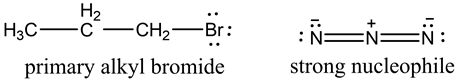 H.C—C—CH2—Br:
primary alkyl bromide
==:
strong nucleophile