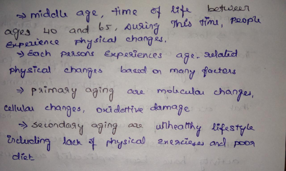 midellu age, ime it 65, Ausing phystcal changs LEach peaSons Experiences betweer fe time This timi, P00pu ages 4o and Experie