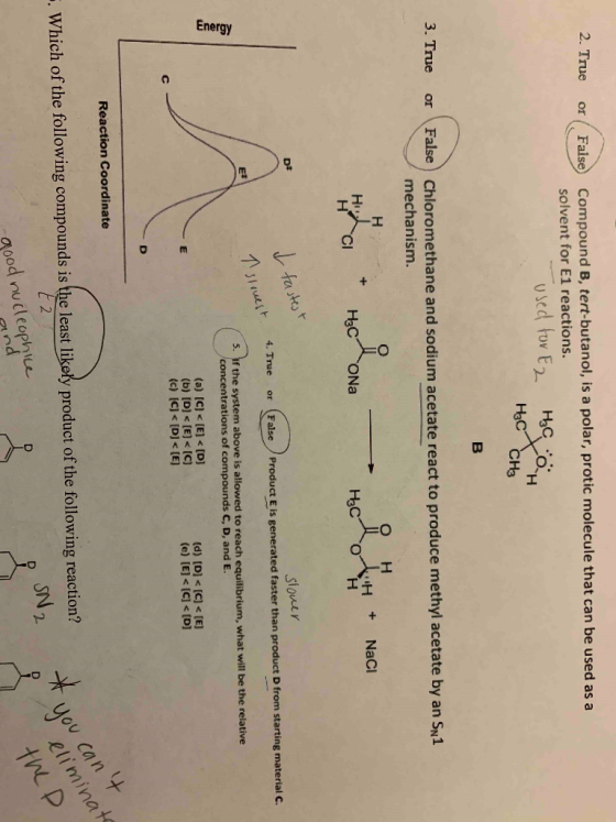 2. True or False Compound B, tert-butanol, is a polar, protic molecule that can be used as a solvent for E1 reactions. used f