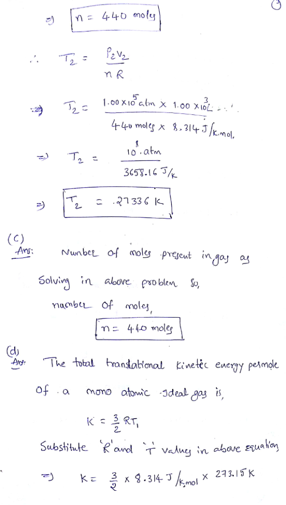 n44 molu 2- 5 1.00 X 10 ctm x 1.00 XloL Κ.mol, o atm 336K Solvi in aloove psoblem So, nacnb of mole 44 moles The ionol kinete