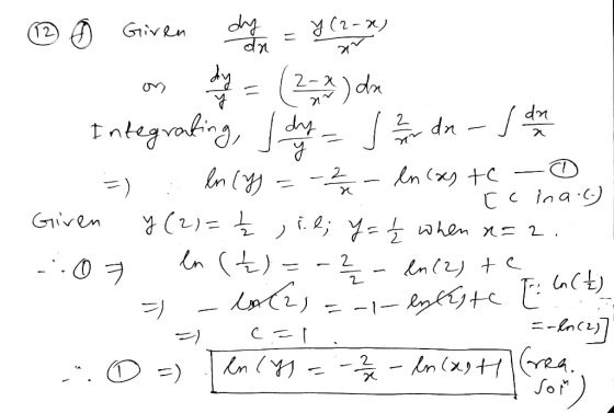 (2 - x Given - ② Ø Giren dy = Y(2-x) om die (2) dx Integrating Idy = J 2 hor din - J du 5) : ln (y) = -3 - In (x3 + -O Ccina