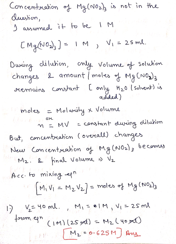 not in the Dusing dliluion changes 요_ amount I moles M3(N%)3 suemains t Conly H20 sovent) Volume Soluhon addad) MV こconstant
