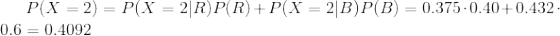 PlX-2) 0.6-0.4092 P(X-2|R)P(R) +PlX-2B)P(B) 0.375. 0.40+0.432