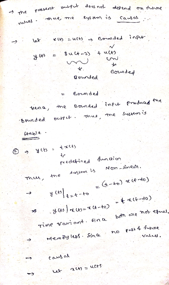 output output does not does not present depend on future t the inlues thus, the system is causal ₃ let X(t) = ucts Bounded in