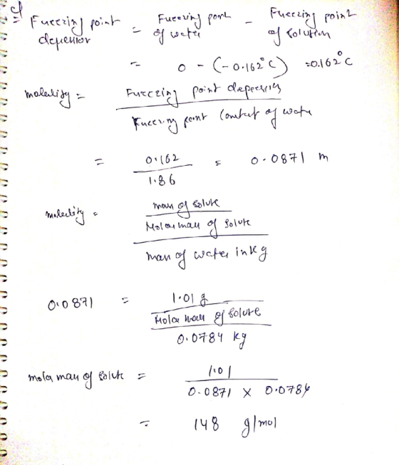 1 Fueezing point depension 3 Fueering pone - Fueezing point of wette | folusion - 0-(-0.162C) -0.162°C Fucering point depresi