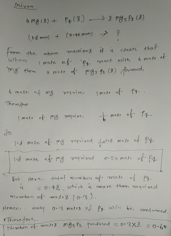 trivem 6 mg (8) + Pq (8) 2 mg 3 P2 (8) (1-8 mole) + (0.42 moso) → ? from the above reactions it is clear that When I mole of