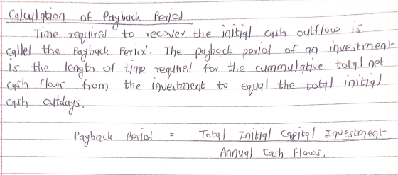 calculation of Payback period Time required to recover the initial cash outflow is called the Payback period. The payback per