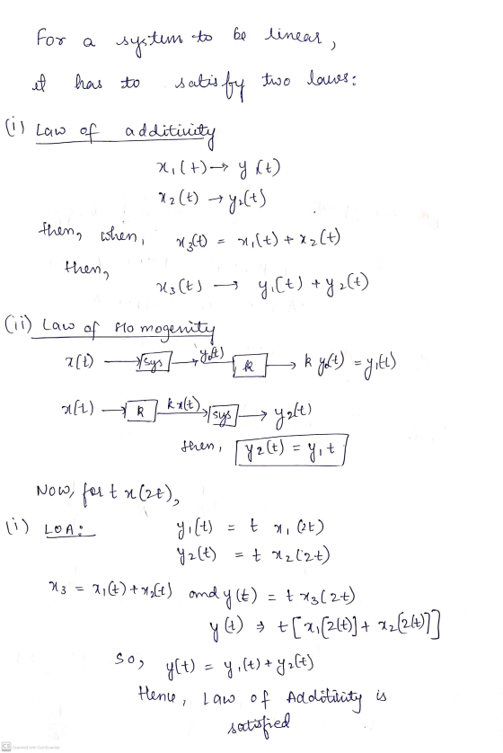 eos be linear, system to a f has to satis by two lawes: (is Law of a addi ditivity 1,(+) y (t) 12 (t) 3 ye(t) then, when, (7)