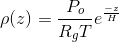 \rho (z) = \frac{P_{o}}{R_{g}T} e^{\frac{-z}{H}}
