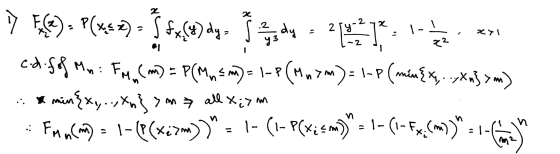 24 Y ECE) = P(452) = $$x (4) dy, jen dy : 2 2 edifof Mm: Foly(m) = P(MW 5 m)- 1-P (Muxm) - 1-P (mén {x, 9Xn> m) M min{x,,..,X