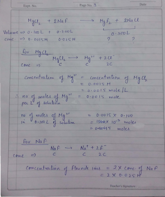 Date Page No. 3 Expt. No 2Na l ac t2 Naf J Voluume = 0 10 L 0.2 00L 30L Conc 001SM Por MgChy MqCls + 2ce 2C C cenc Concentrat