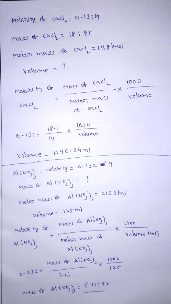 Molarity ds cacl = 0-137 M Mass d cac 18-1 9Y ds cac mol Molan masS Volume Molasi ty o Mass o cacl, volume Molas mars t cac c