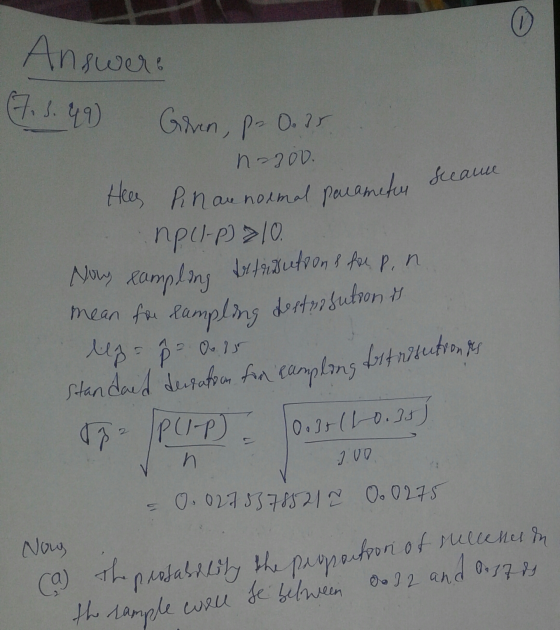 O Answert (7.3.49 Given, Hees Pin au normal paramety Scaun p=0.ar n=300. npu-p) >10. Now sampling Astributions for p. n mean