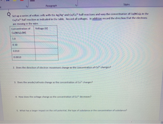 Paragraph Styles at Set up a series of voltaic cells with the Ag/Ag and Cu/Cu2+ half-reactions and vary the concentration of